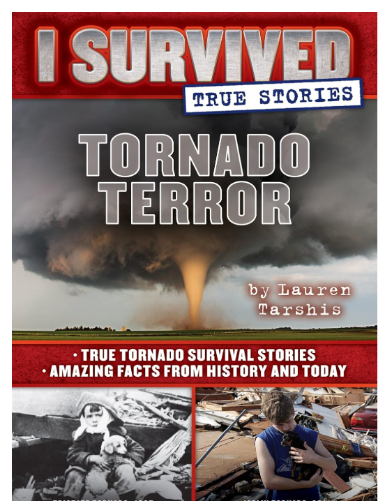 I Survived True Stories #3: Tornado Terror