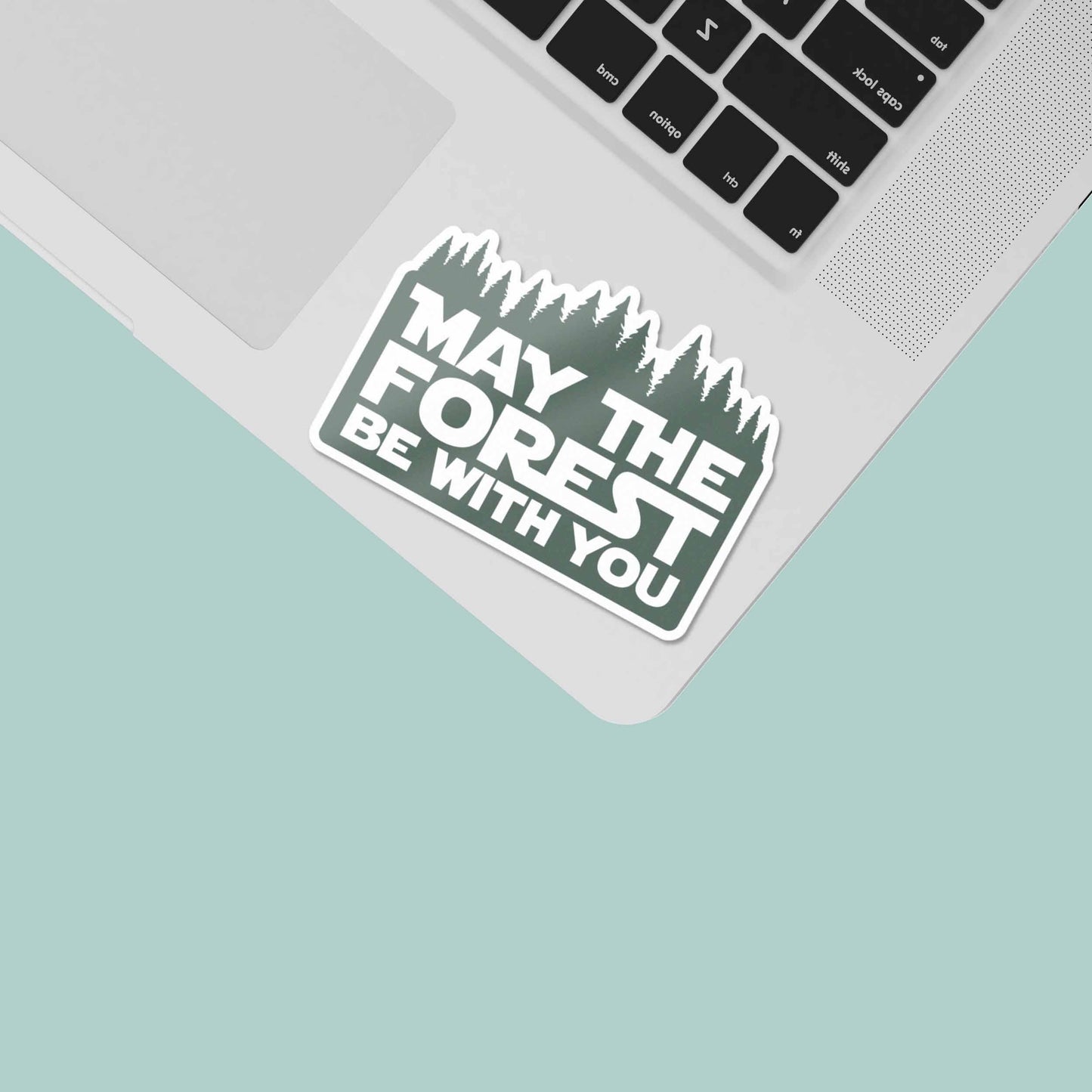 May the Forest Be With You Sticker