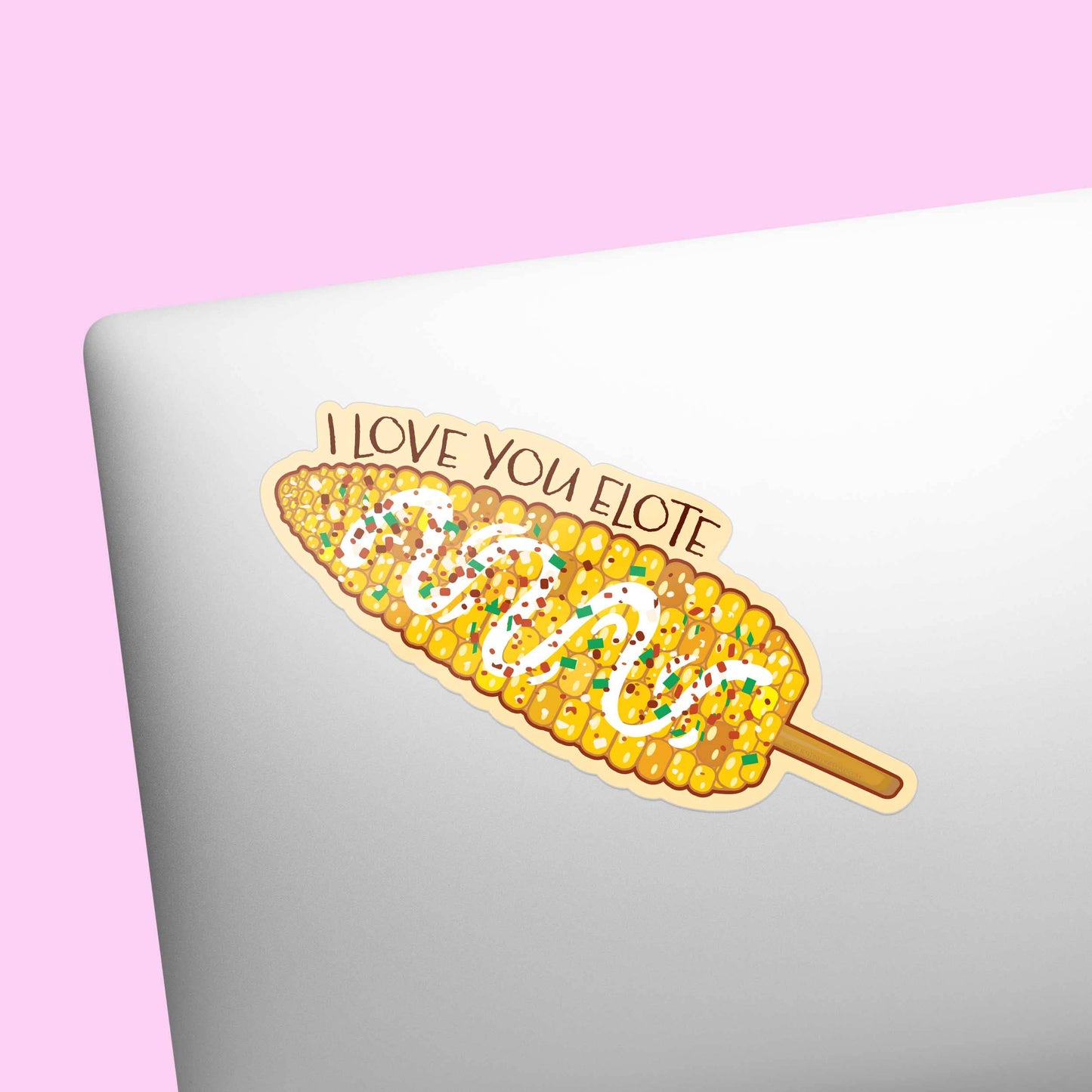 I Love You Elote Sticker