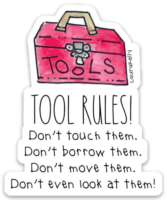 Tool Rules Sticker