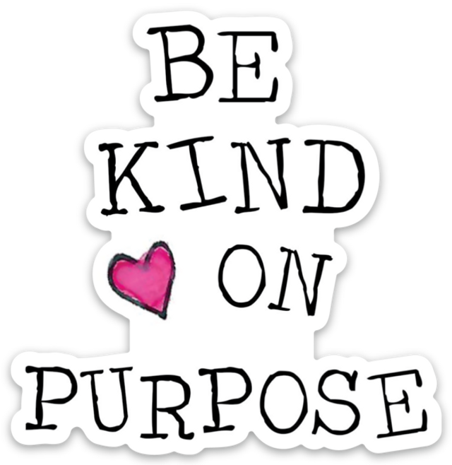 Be Kind On Purpose