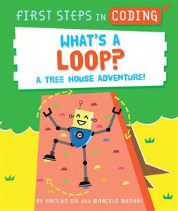 What’s a Loop?: A Tree House Adventure!