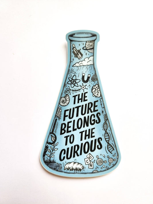 The Future Belongs to the Curious Sticker