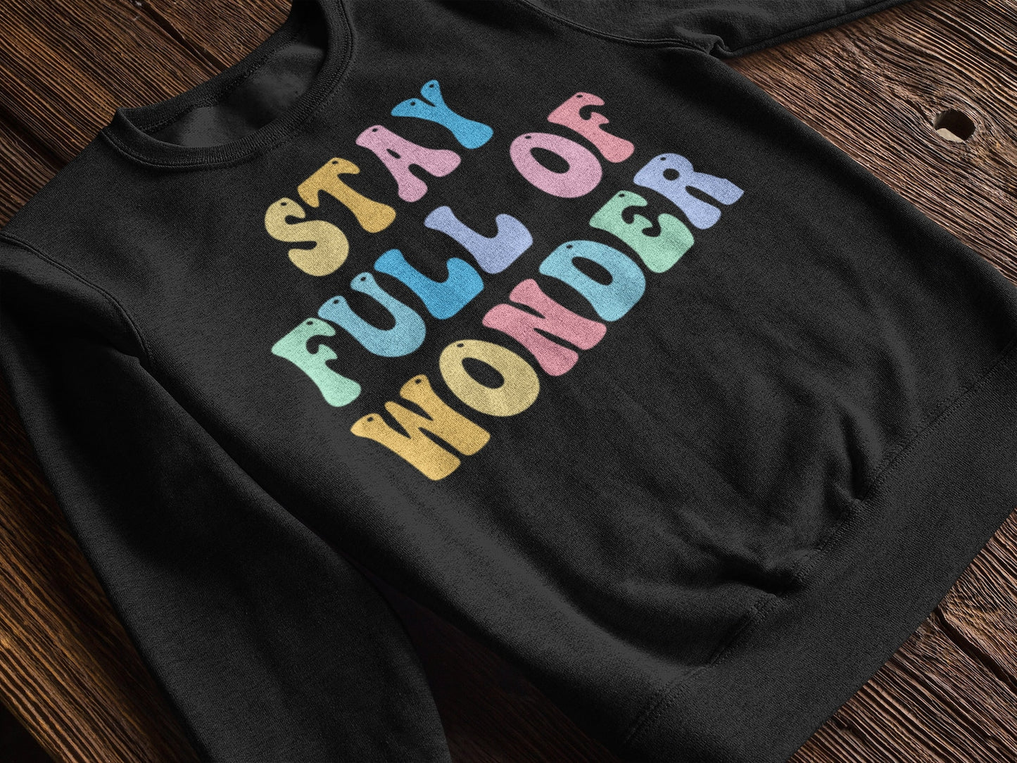 Stay Full of Wonder Crewneck Sweatshirt